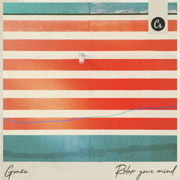 Relax Your Mind - Gonza