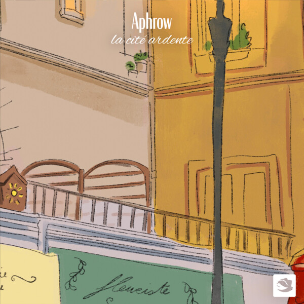 La Cité Ardente - Aphrow