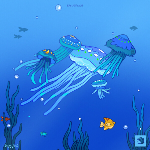 Bye Friends - Sleepy Fish
